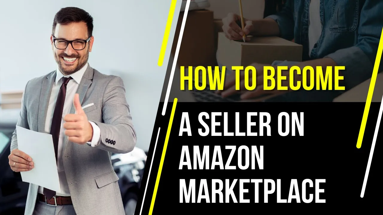 A Comprehensive Guide to Becoming an Amazon Seller